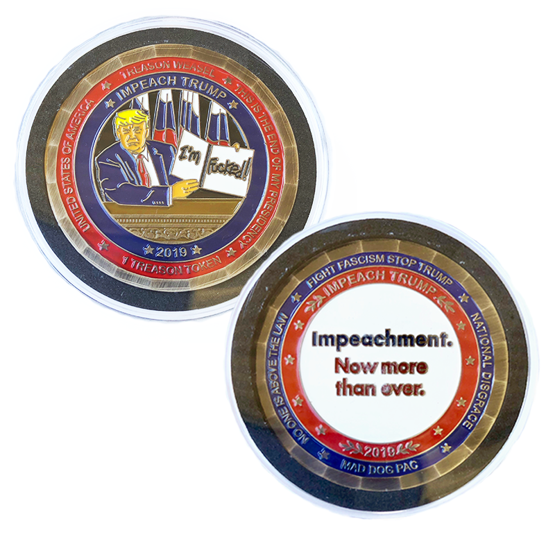 Treason Token 4.0 - Impeachment! Because He's Fukked