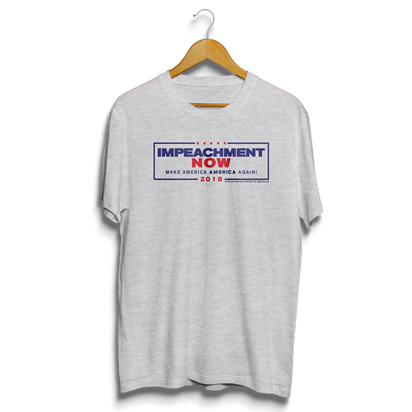 Impeachment Now T-shirt